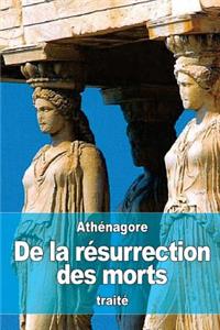 De la résurrection des morts