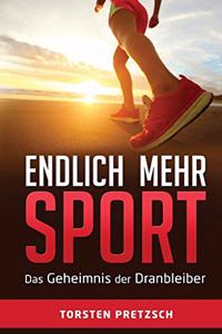 Endlich mehr Sport