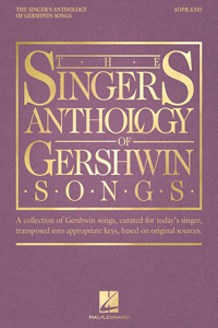 Singer's Anthology of Gershwin Songs - Soprano