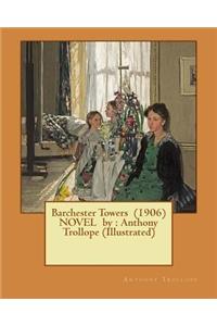 Barchester Towers (1906) NOVEL by