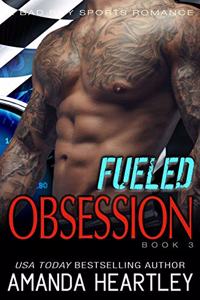 Fueled Obsession 3