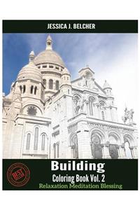 Building Coloring Books Vol.2 for Relaxation Meditation Blessing