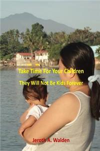 Take Time for the Children