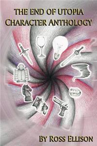 End of Utopia Character Anthology