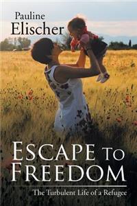 Escape to Freedom