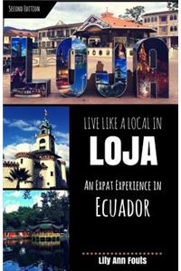 Live Like a Local in Loja