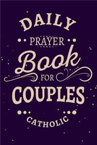 Daily Prayer Book For Couples Catholic