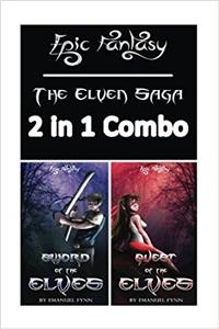 Sword of the Elves / Quest of the Elves (Elven Saga)