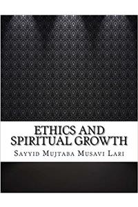 Ethics and Spiritual Growth