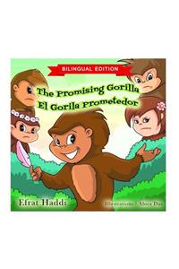 The Promising Gorilla / El Gorila Prometedor (Bilingual English-Spanish Edition)