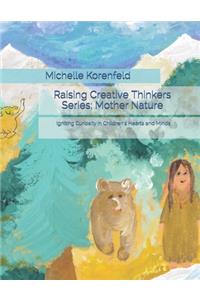 Raising Creative Thinkers Series