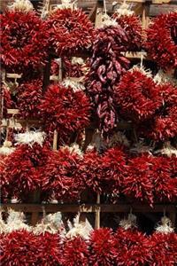 Cool Dried Red Chili Pepper Wreaths and Ristras Journal