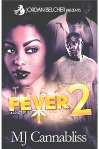 Trap Fever 2