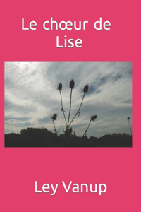 choeur de Lise