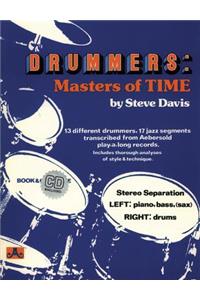 Drummers -- Masters of Time