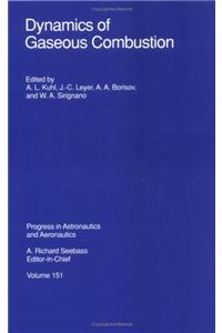 Dynamics of Gaseous Combustion