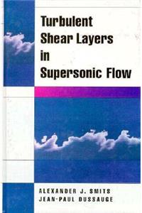 Turbulent Shear Layers in Supersonic Flow