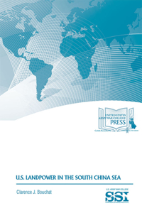 U.S. Landpower in the South China Sea