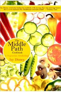 The Middle Path Cookbook