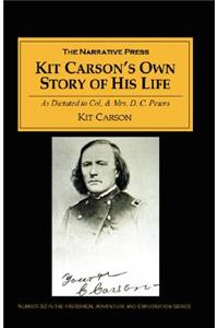 Kit Carson's Own Story of His Life