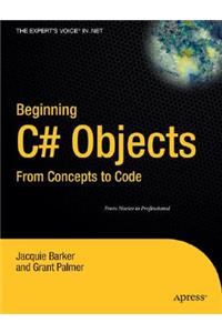 Beginning C# Objects: From Concepts to Code
