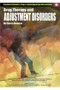 Drug Therapy and Adjustment Disorders