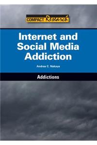 Internet and Social Media Addiction