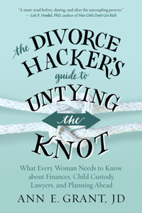 Divorce Hacker's Guide to Untying the Knot