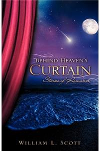 Behind Heaven's Curtain