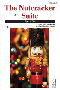 Nutcracker Suite, Opus 71a