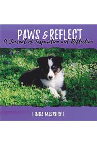 Paws and Reflect: A Journal of Inspiration and Reflection