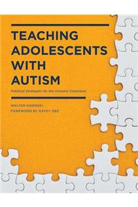 Teaching Adolescents with Autism