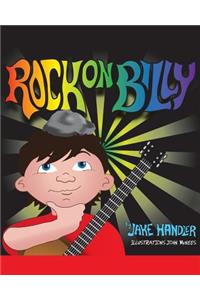 Rock on Billy