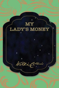 My Lady's Money