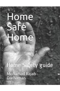 Home Safe Home