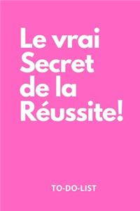 Le vrai Secret de la réussite, to-do-list carnet, cahier, carnet quotidien de tâches, rose, pour femmes, et filles