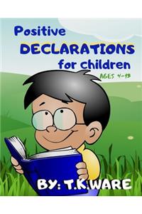 Postive Declarations for children