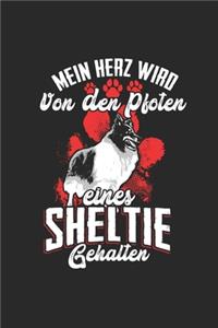 Mein Herz Wird Von Den Pfoten eines Sheltie Gehalten