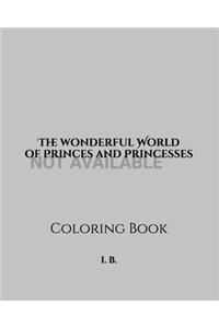 Wonderful World of Princes and Princesses