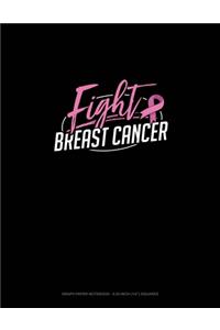 Fight Breast Cancer