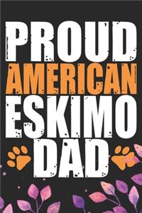 Proud American Eskimo Dad