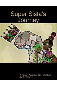 Super Sista's Journey