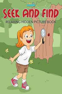Seek and Find Relaxing Hidden Picture Book