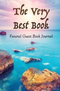 Very Best Book, Funeral Guest Book Journal