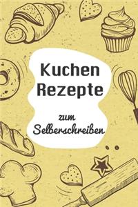 Kuchen Rezepte zum Selberschreiben