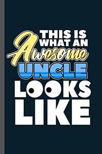 This is what an Awesome Uncle Looks like
