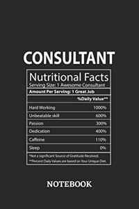Nutritional Facts Consultant Awesome Notebook
