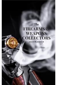 The Firearms & Weapons Collectors 2020 Planner