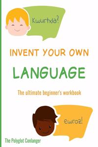 Invent Your Own Language