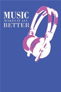 Music Makes It All Better